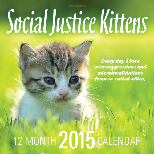 The Social Justice Kitten Calendar » John C. Wright's Journal